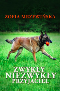 Zwykły niezwykły przyjaciel - Z. Mrzewińska